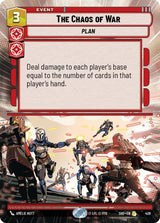 The Chaos of War (Hyperspace) - Star Wars Unlimited