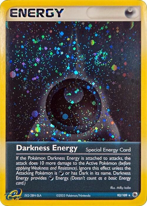 Darkness Energy (Special) - 93/109 (Cosmos Holo) - Pokémon