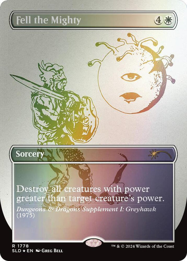 Fell the Mighty (1778) (Rainbow Foil) - Magic: The Gathering
