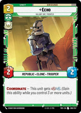 Echo - Valiant Arc Trooper - Star Wars Unlimited
