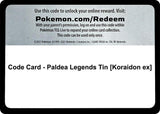 Code Card - Paldea Legends Tin [Koraidon ex] - Pokémon