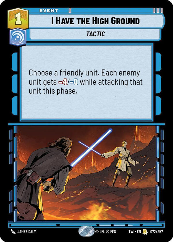 I Have The High Ground - Star Wars Unlimited