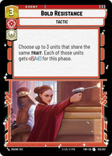 Bold Resistance - Star Wars Unlimited