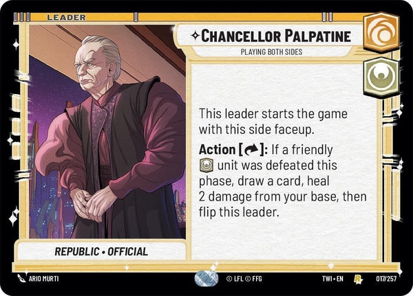 Chancellor Palpatine - Playing Both Sides - Star Wars Unlimited