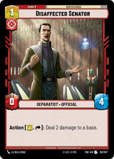 Disaffected Senator - Star Wars Unlimited