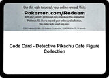 Code Card - Detective Pikachu Cafe Figure Collection - Pokémon