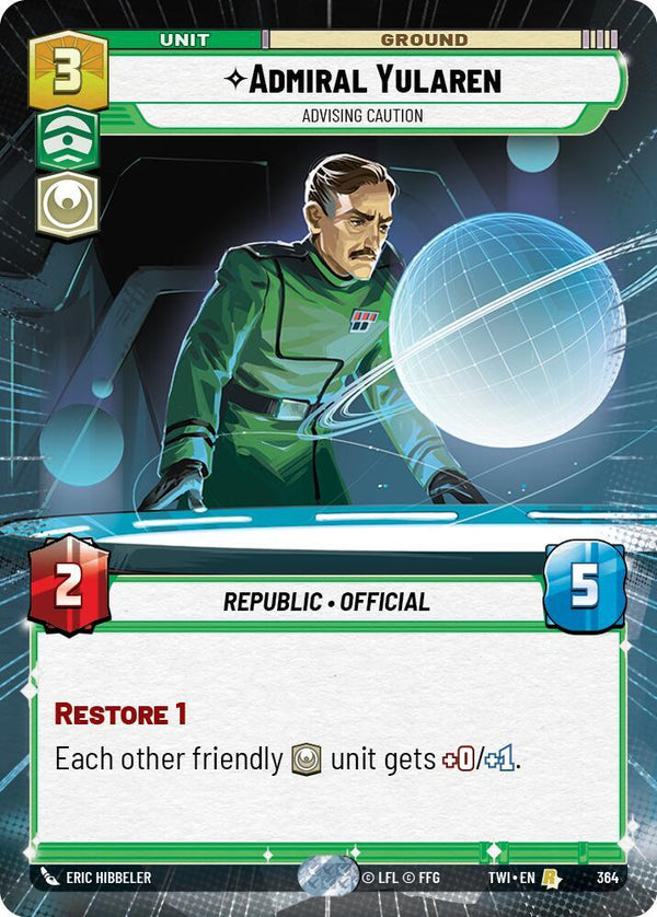 Admiral Yularen - Advising Caution (Hyperspace) - Star Wars Unlimited