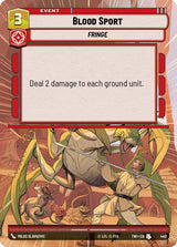 Blood Sport (Hyperspace) - Star Wars Unlimited