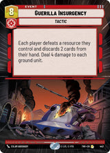 Guerilla Insurgency (Hyperspace) - Star Wars Unlimited