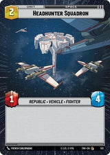 Headhunter Squadron (Hyperspace) - Star Wars Unlimited