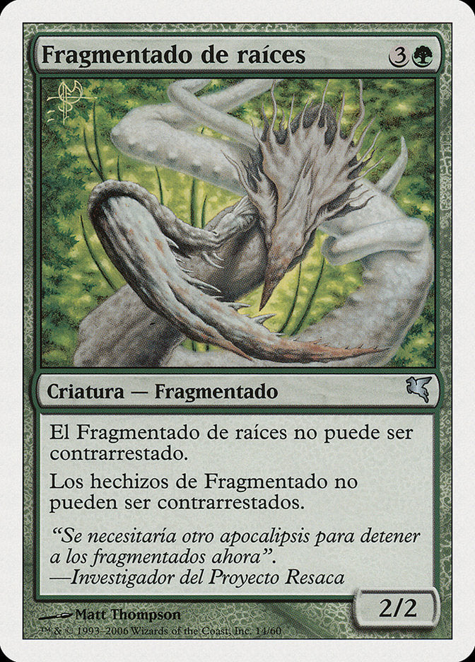 Root Sliver (Spanish) - "Fragmentado de raíces"