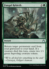 Fungal Rebirth - Magic: The Gathering