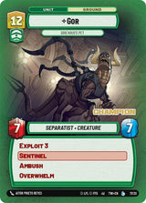 Gor - Grievous's Pet (Champion) - Star Wars Unlimited