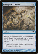 Consign to Dream - Magic: The Gathering