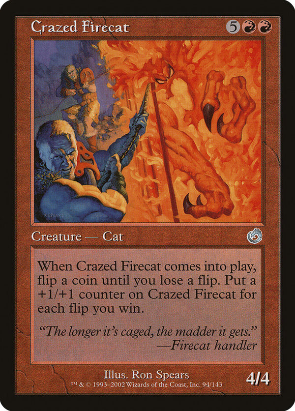 Crazed Firecat - Magic: The Gathering
