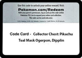 Code Card - Collector Chest: Pikachu, Teal Mask Ogerpon, Dipplin - Pokémon