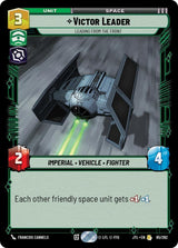 Victor Leader - Leading from the Front - Star Wars Unlimited