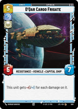D'Qar Cargo Frigate (Foil) - Star Wars Unlimited