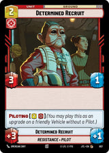 Determined Recruit (Foil) - Star Wars Unlimited