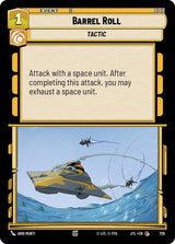 Barrel Roll (Foil) - Star Wars Unlimited