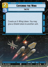 Covering the Wing (Hyperspace Foil) - Star Wars Unlimited