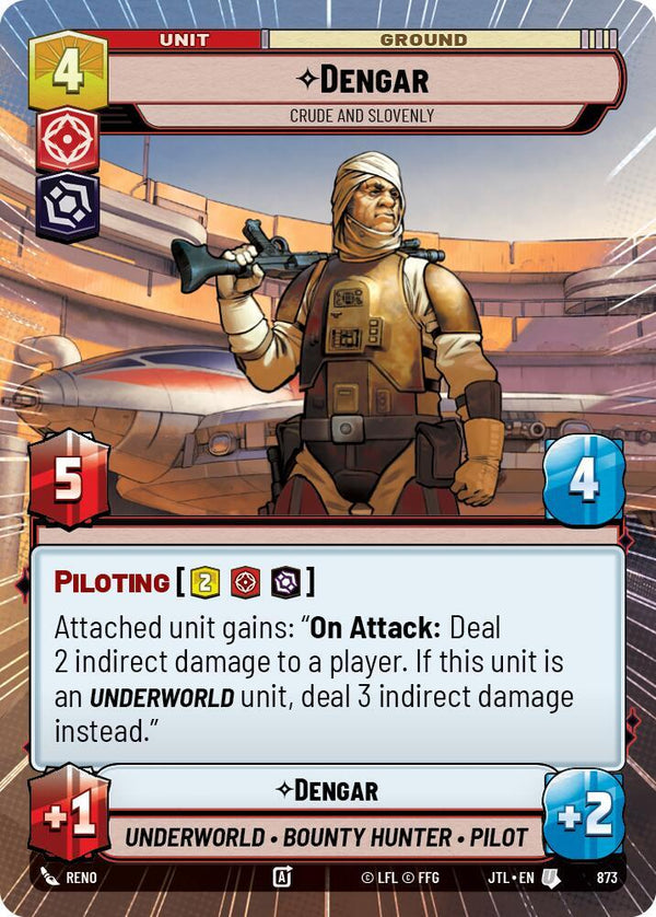 Dengar - Crude and Slovenly (Hyperspace Foil) - Star Wars Unlimited