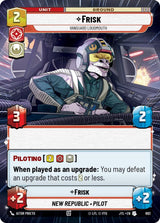 Frisk - Vanguard Loudmouth (Hyperspace Foil) - Star Wars Unlimited