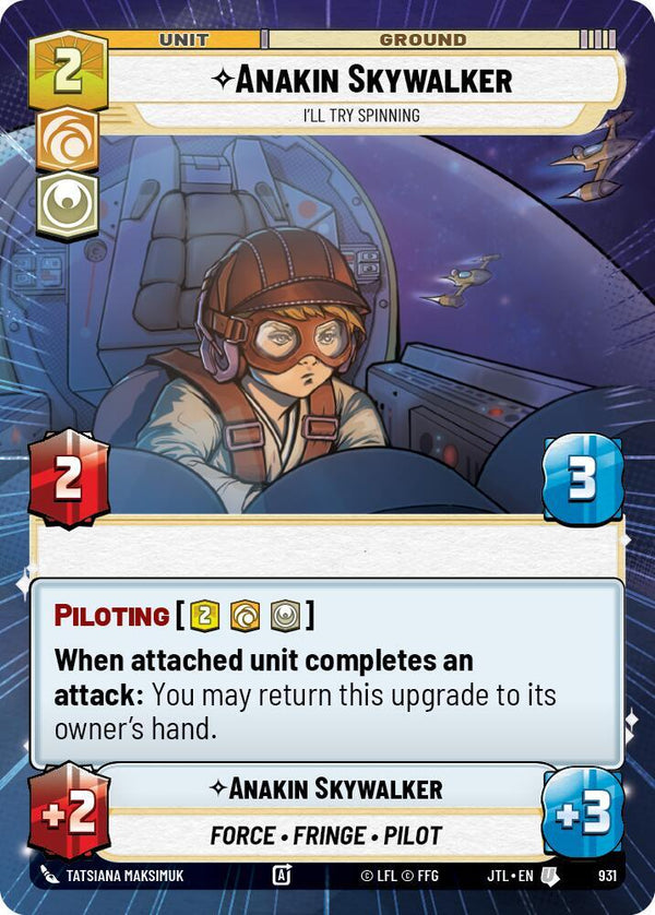 Anakin Skywalker - I'll Try Spinning (Hyperspace Foil) - Star Wars Unlimited
