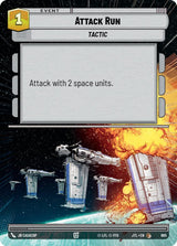 Attack Run (Hyperspace Foil) - Star Wars Unlimited