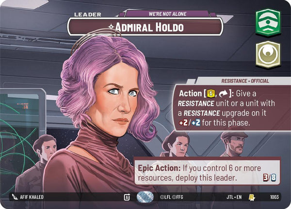 Admiral Holdo - We're Not Alone (Showcase) - Star Wars Unlimited