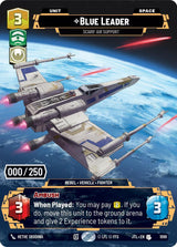 Blue Leader - Scarif Air Support (Serialized) - Star Wars Unlimited