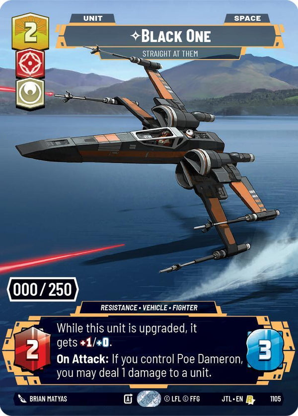 Black One - Straight At Them (Serialized) - Star Wars Unlimited