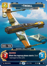 Fireball - An Explosion With Wings (Serialized) - Star Wars Unlimited