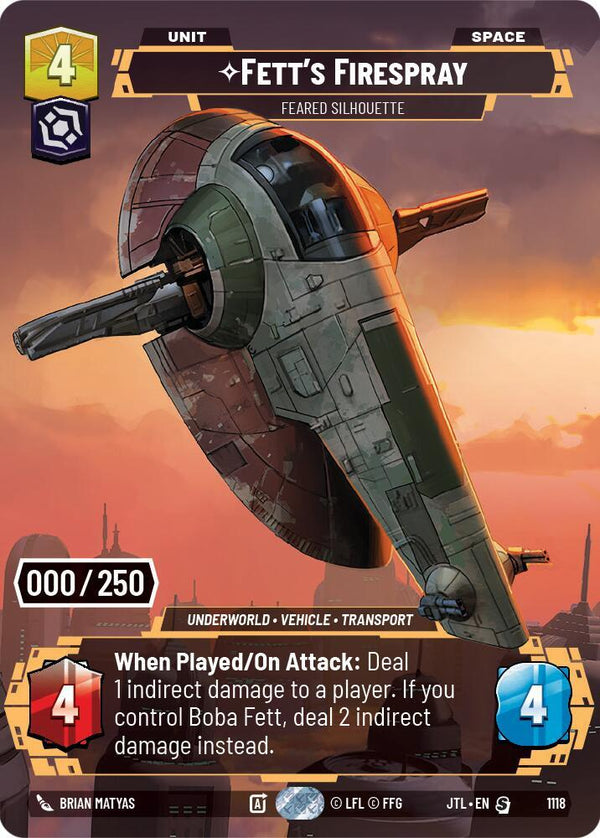 Fett's Firespray - Feared Silhouette (Serialized) - Star Wars Unlimited