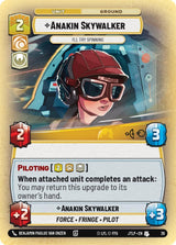 Anakin Skywalker - I'll Try Spinning (Foil) - Star Wars Unlimited