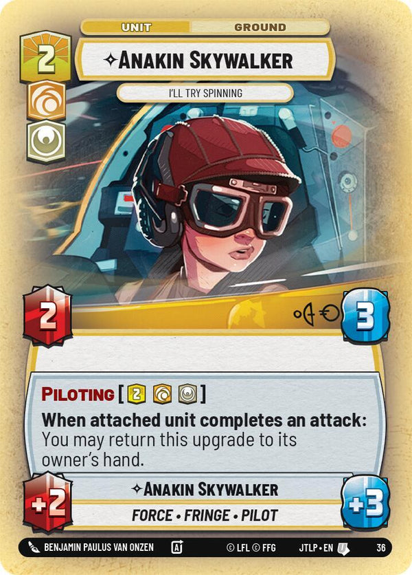 Anakin Skywalker - I'll Try Spinning (Foil) - Star Wars Unlimited