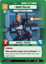 Agent Kallus - Seeking the Rebels - Star Wars Unlimited