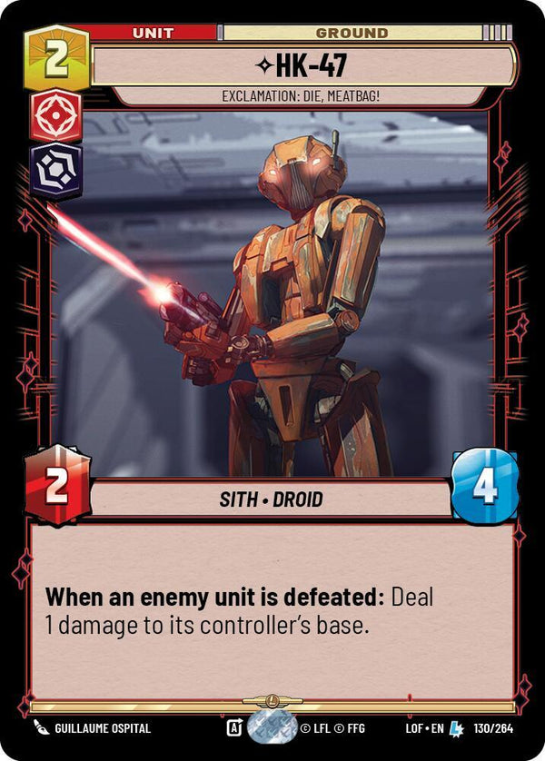 HK-47 - Exclamation: Die, Meatbag! - Star Wars Unlimited