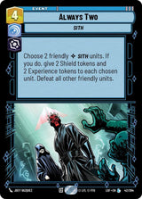 Always Two - Star Wars Unlimited