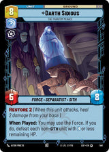 Darth Sidious - The Phantom Menace (Foil) - Star Wars Unlimited