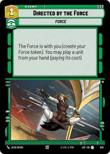 Directed by the Force (Foil) - Star Wars Unlimited