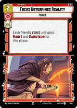 Focus Determines Reality (Foil) - Star Wars Unlimited