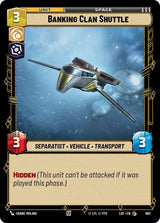 Banking Clan Shuttle (Foil) - Star Wars Unlimited