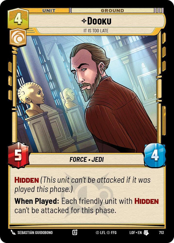 Dooku - It Is Too Late (Foil) - Star Wars Unlimited