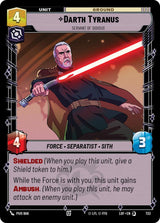 Darth Tyranus - Servant of Sidious (Foil) - Star Wars Unlimited