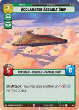 Acclamator Assault Ship (Hyperspace Foil) - Star Wars Unlimited