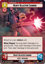Heavy Blaster Cannon (Hyperspace Foil) - Star Wars Unlimited