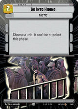 Go Into Hiding (Hyperspace Foil) - Star Wars Unlimited