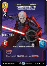 Grand Inquisitor - You're Right to Be Afraid (Serialized) - Star Wars Unlimited