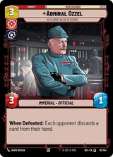 Admiral Ozzel - As Clumsy as He Is Stupid (85/104) - Star Wars Unlimited